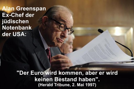 Greenspan: Der Euro wird keinen Bestand haben