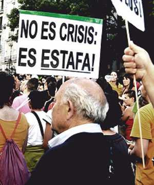 Es ist keine Krise, sondern Betrug. Spanier lassen sich nicht täuschen.