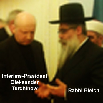 Rabbi Bleich erteilt dem neuen ukrainischen Präsidenen Turchinow seine Befehle.